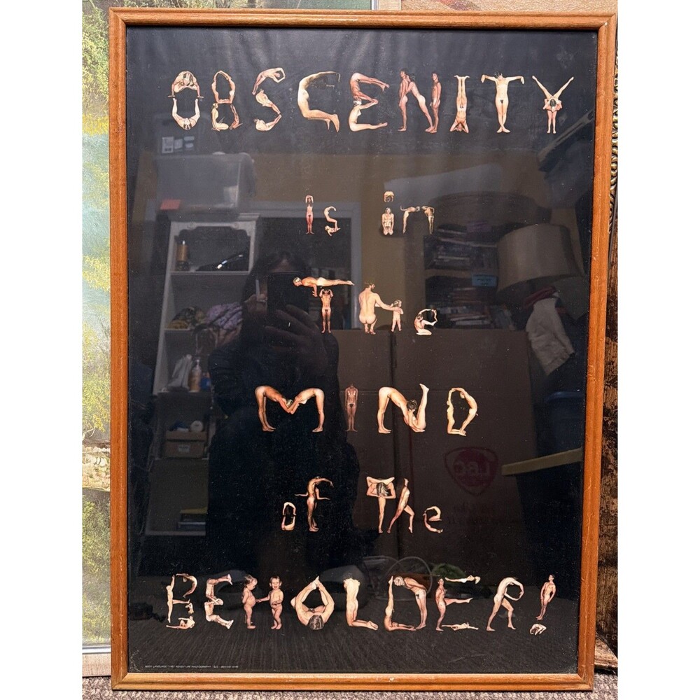 Framed Art Print “OBCENITY IS IN THE MIND OF THE BEHOLDER” Framed 21x29